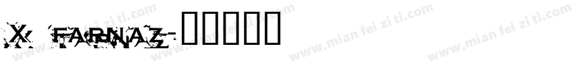 X farnaz字体转换